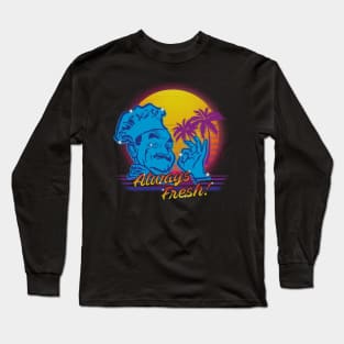 Always Fresh Long Sleeve T-Shirt